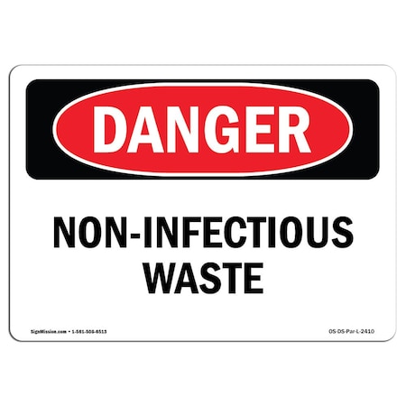 Signmission OSHA Danger Sign, Non-Infectious Waste, 14in X 10in Rigid Plastic, 10" W, 14" L, Landscape OS-DS-P-1014-L-2410
